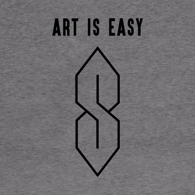 Art Is Easy by Friend Gate